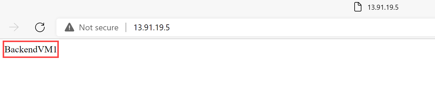 Broswer - display BackendVM1 or BackendVM2 depending which backend server reponds to request.